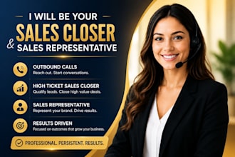 make outbound calls, high ticket sales closer, sales representative