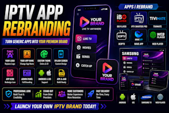 create iptv logo ibo rebranding, smarters app with admin panel