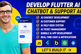 develop flutter ai chatbot ai customer support ai help desk bubble app