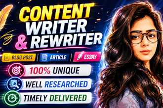 be your freelance content writer, blog writer, essay writer and rewriter