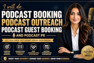 do podcast guest booking, podcast promotion, outreach and podcast marketing