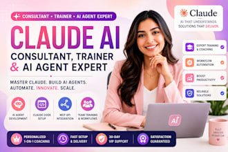 be your claude ai consultant, trainer, and ai agent expert
