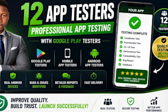 12 app testers app testing google play testers mobile android app testers