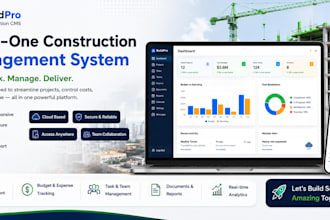 develop a professional construction management system for your company