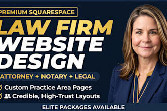 design a squarespace attorney website and law firm website with notary