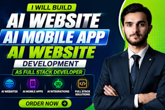 build ai website, ai mobile app, ai website development as full stack developer