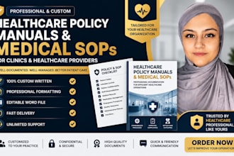 write healthcare policy manuals and medical sops for clinics