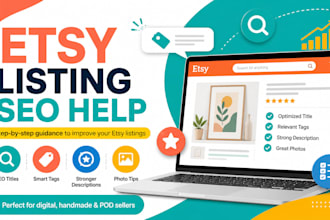 guide you to create SEO optimized etsy product listings