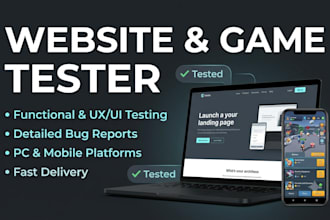 be your professional tester for websites and video games