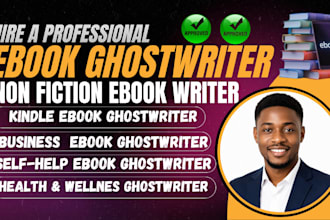 write a professional ebook, ghostwrite nonfiction book, kindle ebook writer