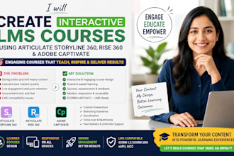 create interactive lms course using articulate or storyline 360, adobe captivate
