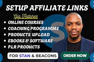 upload your affiliate link to your beacons and stan store