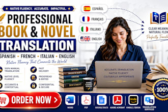 translate spanish english french and italian books novel with native fluency