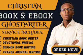 ghostwrite your inspiring christian book, testimony, memoir and life story books