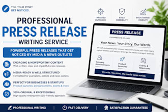 write professional press releases for media coverage and news outlets