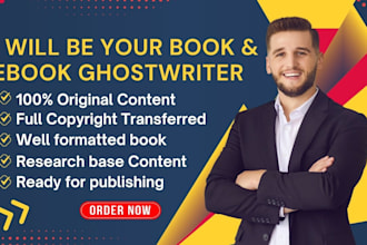 be your book and ebook ghostwriter