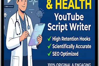 write medical health youtube video scripts as an expert