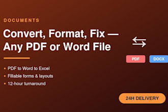 convert, format, or fix your PDF and word documents in 24 hours