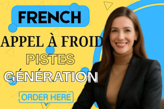 make appels a froid and book sales rendez vous with potential clients