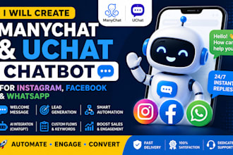 create manychat and uchat chatbot for instagram, facebook, and whatsapp