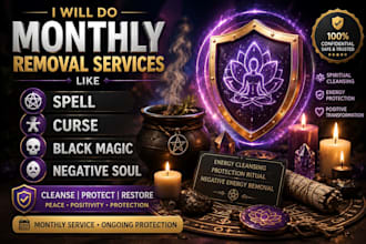 do monthly spiritual cleansing and energy removal rituals for peace, protection