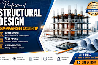 do structural calculations, beam, slab drawings and USA stamp