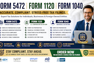 file form 5472, form 1120, form 1040 tax return and irs compliance