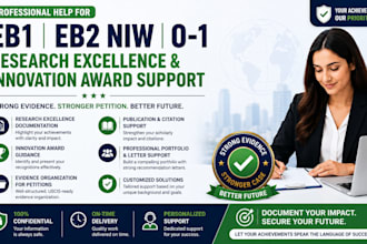 help you with research excellence, innovation awards preparation for eb1 eb2 o1
