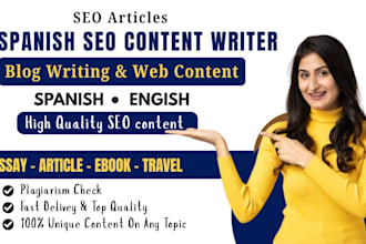 write SEO articles, website content writin posts and spain spanish travel posts