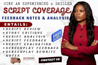 provide script notes script coverage screenplay and TV pilot, story development