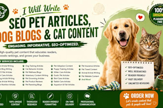 write SEO blog pet articles, dog blogs, and cat content
