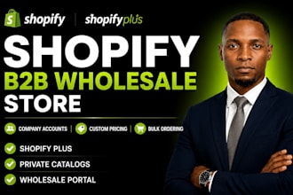 design a shopify b2b wholesale store with custom pricing
