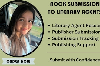 pitch, submit manuscript to active literary agents and publishers