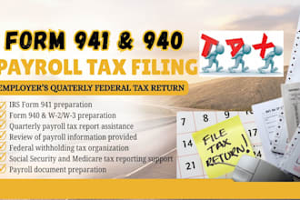 prepare and file irs form 941, 940 quarterly payroll tax return for US employers
