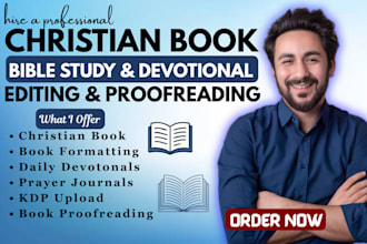 edit, format, proofread your christian books, devotionals, memoir, journals