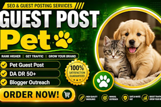 publish pet guest post on high da sites giving authority backlinks
