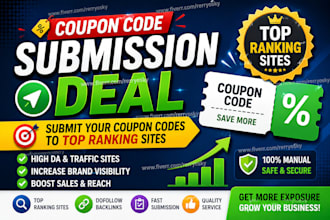 do coupon code submission, coupon code promotion to 150 popular deal sites