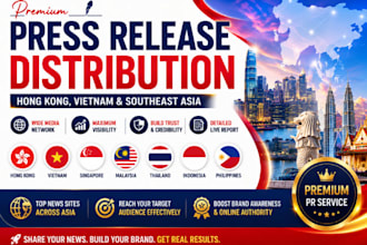 write and distribute your press release to hong kong vietnam southeast asia news