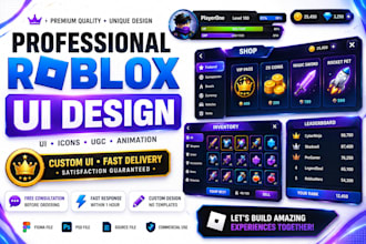 create amazing roblox UI UX, roblox game interface, ugc, and animation design