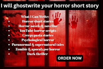 ghostwrite your horror story, you tube script or novel