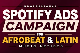 create spotify ads campaign for afrobeat and latin music artists