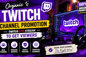 do organic twitch channel promotion for twitch live stream to get viewers