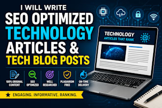 write SEO optimized technology articles and tech blog posts