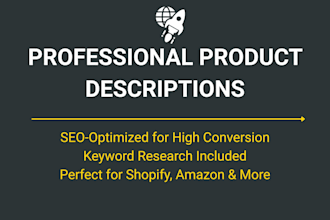 write compelling and SEO optimized product descriptions