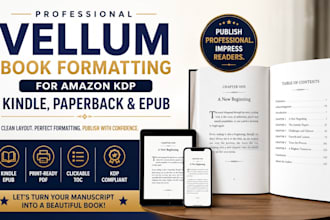 format your manuscript in vellum for amazon KDP kindle and epub