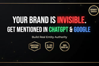 build brand mentions for chatgpt, google SEO and entity authority