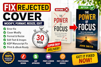 fix error, modify, resize, edit book cover, ebook cover,KDP manuscript 30 min