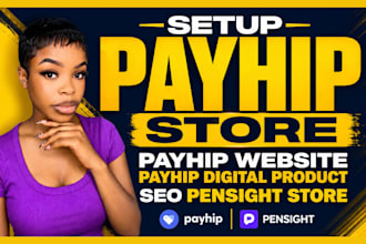 setup payhip store payhip website payhip digital product seo pensight store