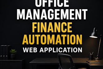 build office management and finance automation web apps