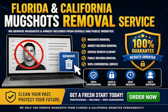 remove florida and california mugshots and public records from google search